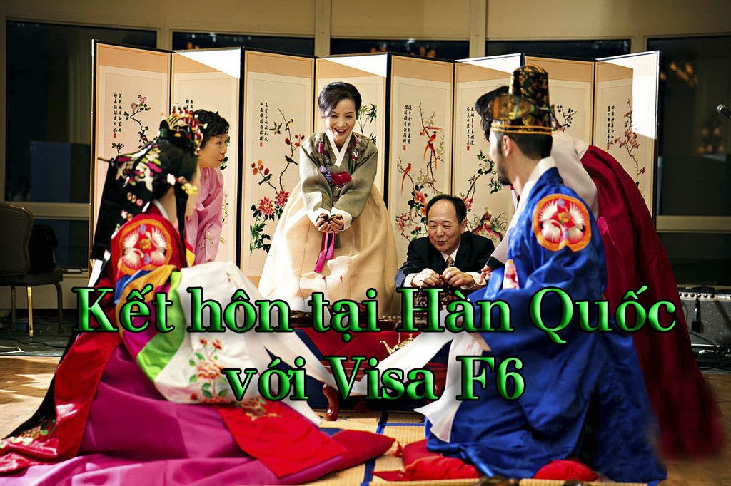 Kết hôn tại Hàn Quốc với visa F6 Hàn Quốc