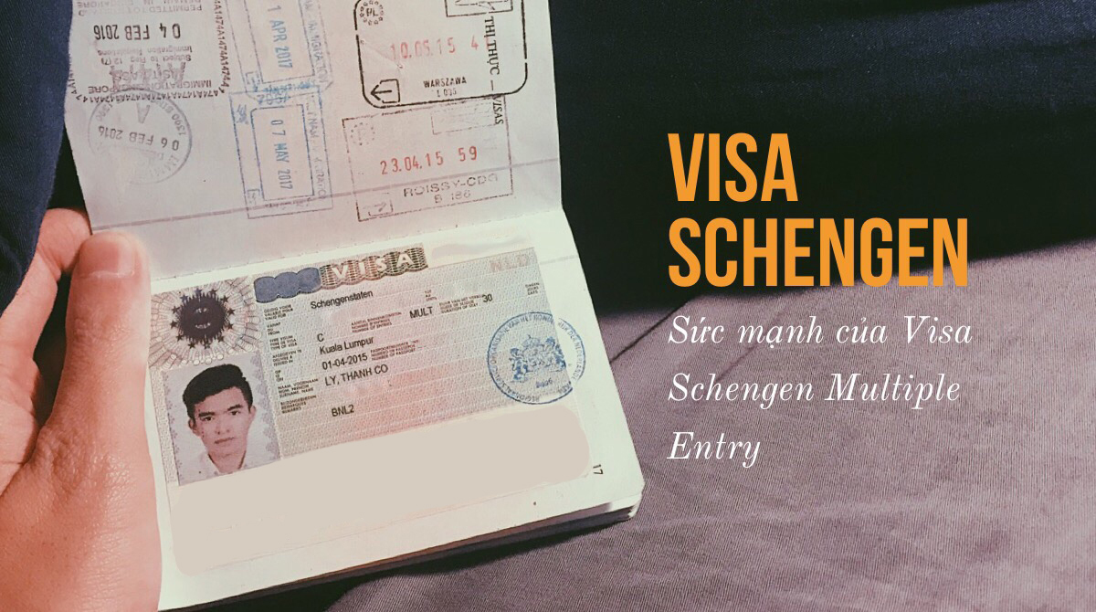 Quyền Năng Của Visa Schengen Multiple Có Lẽ Bạn Chưa Biết – Lý ...