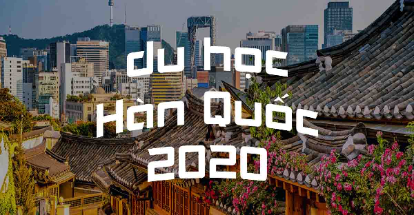 Điểm mặt 5 nguyên nhân lớn khiến du học Hàn Quốc 2020 trở nên khó khăn - Du học quốc tế Trần Quang