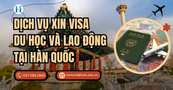 Dịch Vụ Xin Visa Du Học và Lao Động