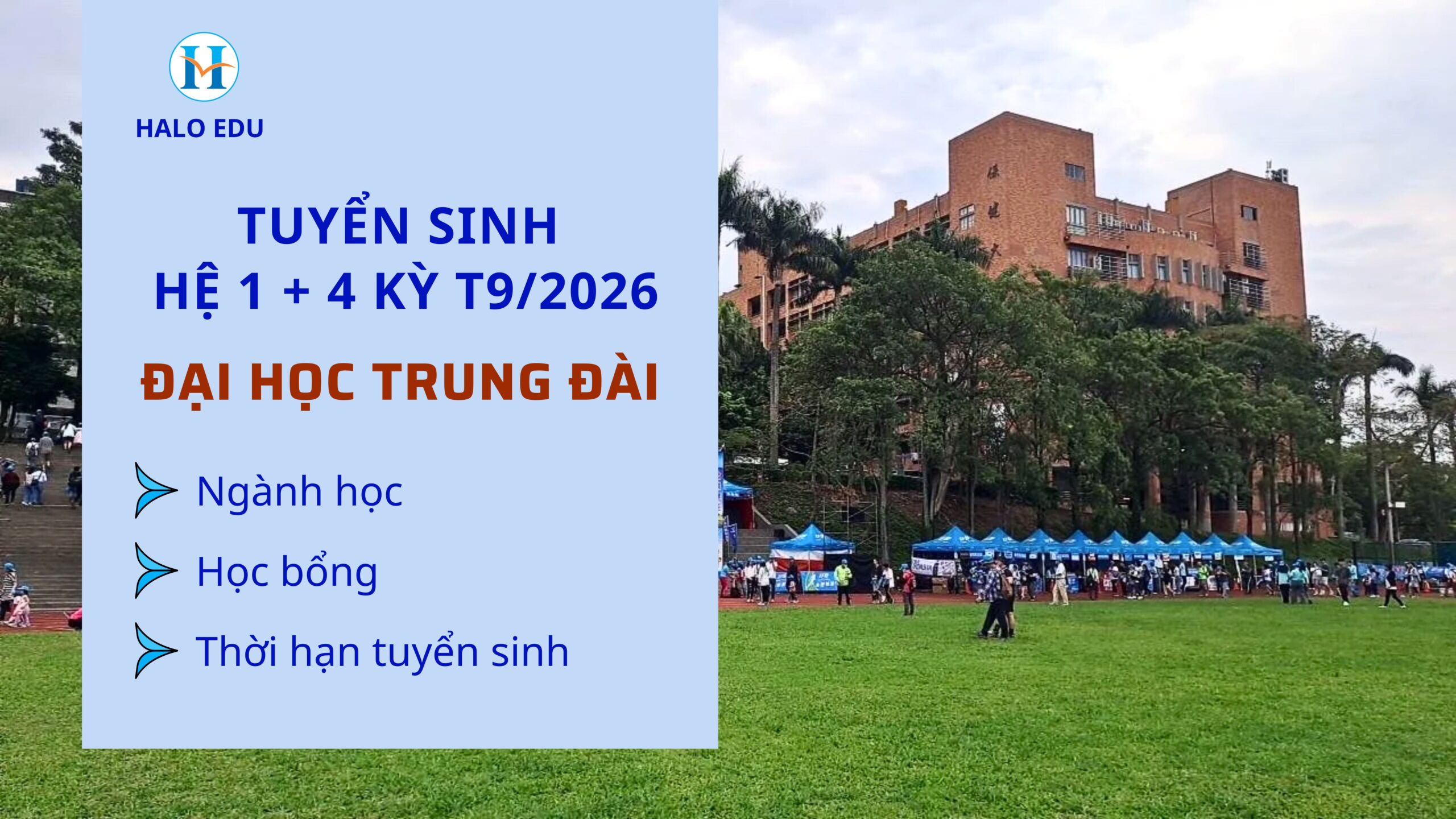 Tuyển sinh hệ 1 + 4 Đại học Trung Đài