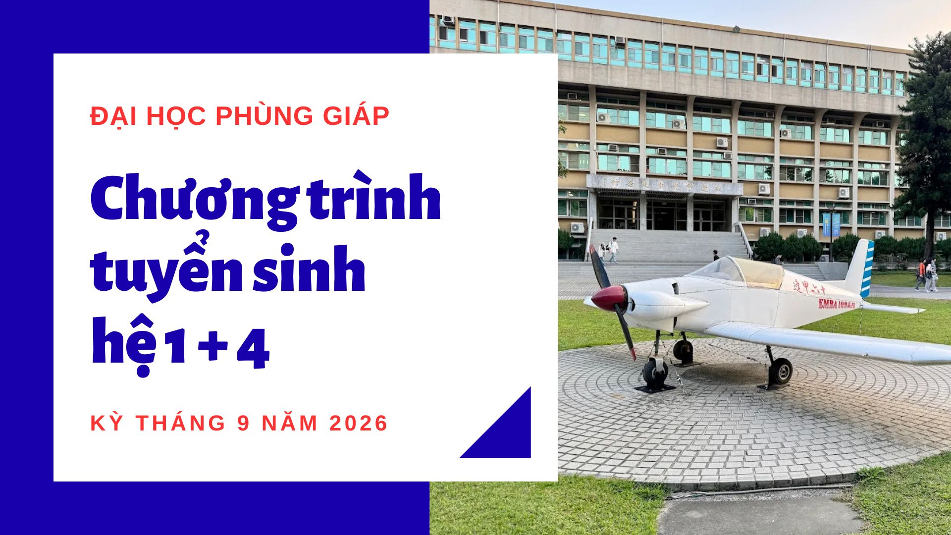 Đại học Phùng Giáp tuyển sinh hệ 1 + 4 kỳ tháng 9/2026
