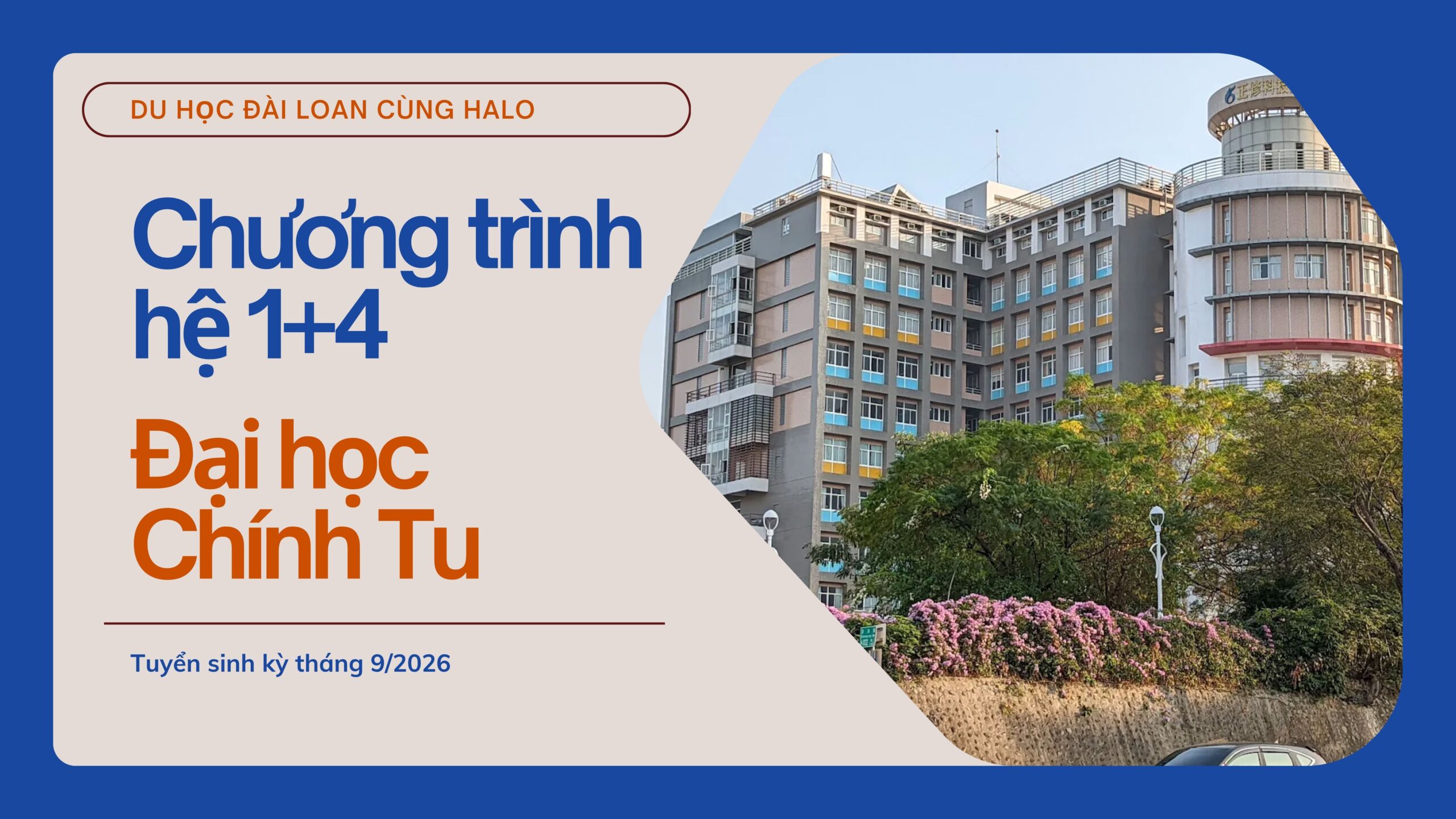 Chương trình tuyển sinh hệ 1+4 Đại học Chính Tu